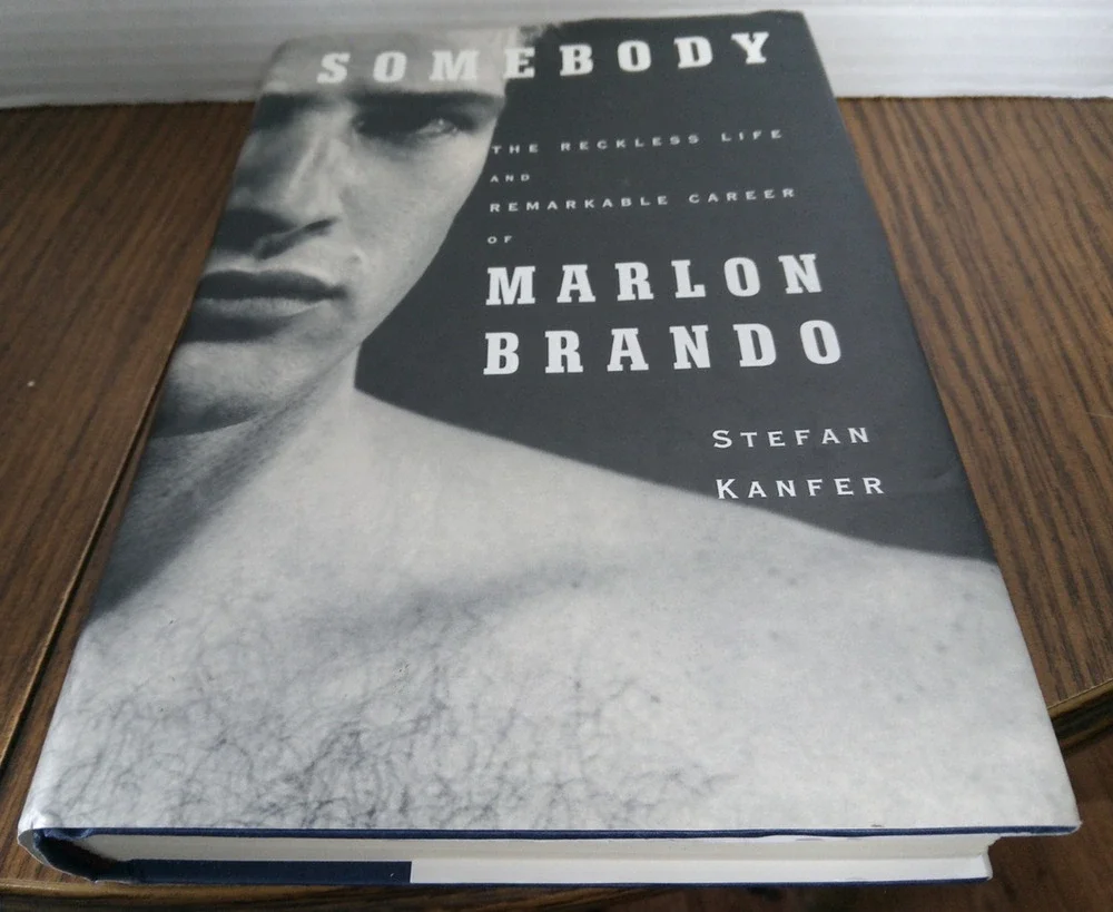 Somebody: The Reckless Life and Remarkable Career of Marlon Brando